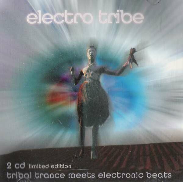 Electro Tribe - Tribal Trance Meets Electronic Beats