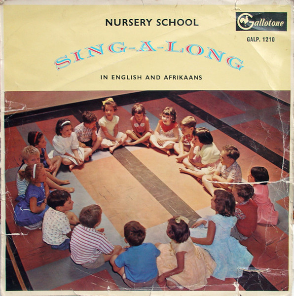 Nursery School Sing-A-Long In English And Afrikaans