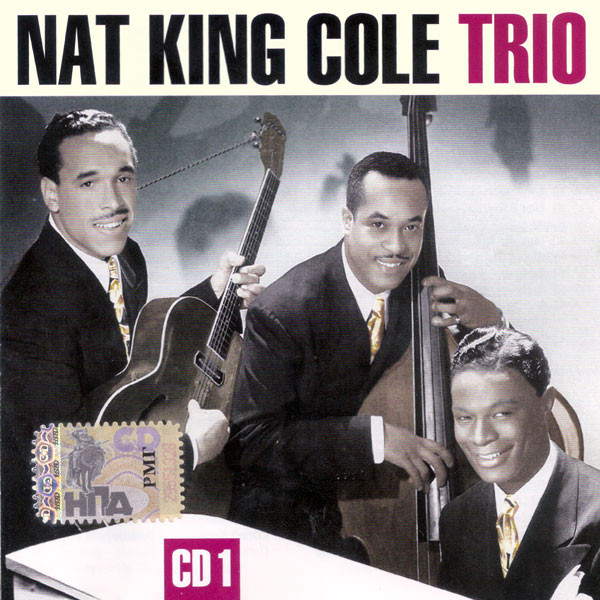 Nat King Cole Trio (CD 1)