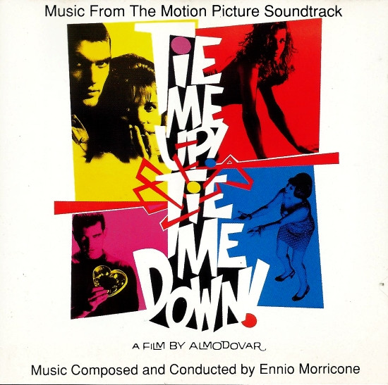 Tie Me Up! Tie Me Down! (Music From The Motion Picture Soundtrack)