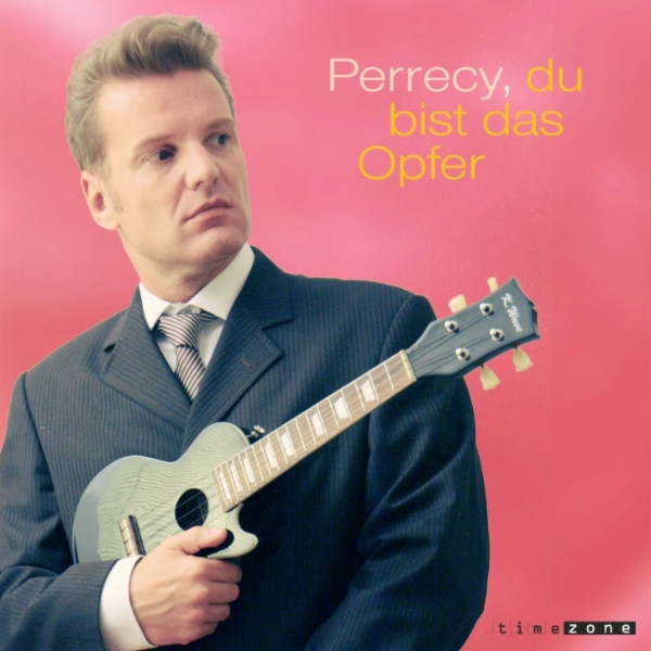 Perrecy, Du Bist Das Opfer