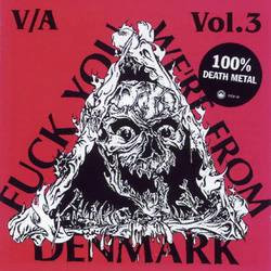 Fuck You We're From Denmark Vol. 3