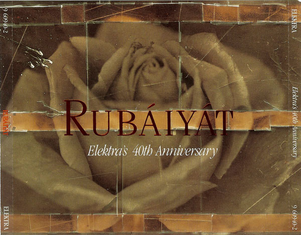 Rubáiyát (Elektra's 40th Anniversary)