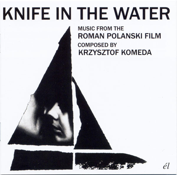 Knife In The Water (Music From The Roman Polanski Film)