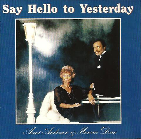 Say Hello To Yesterday