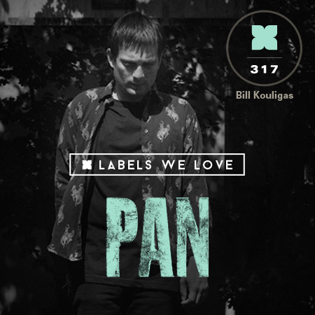 Podcast 317: Bill Kouligas' PAN Mix