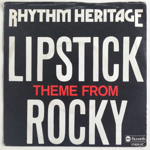Theme From Lipstick / Theme From Rocky