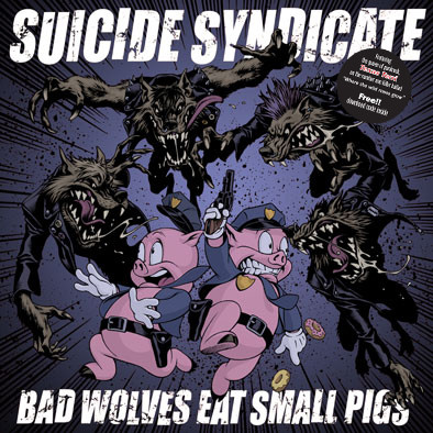 Bad Wolves Eat Small Pigs