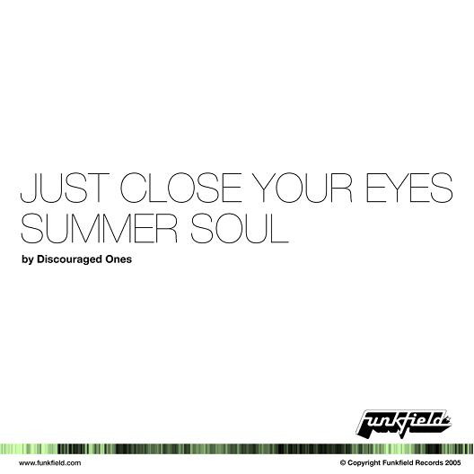 Just Close Your Eyes / Summer Soul