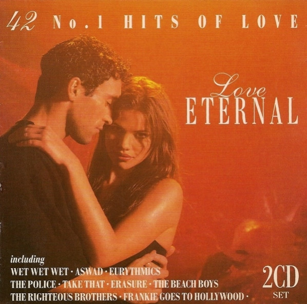 Love Eternal - 42 Number One Hits Of Love