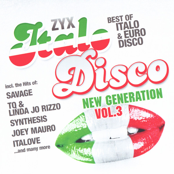 ZYX Italo Disco New Generation Vol. 3