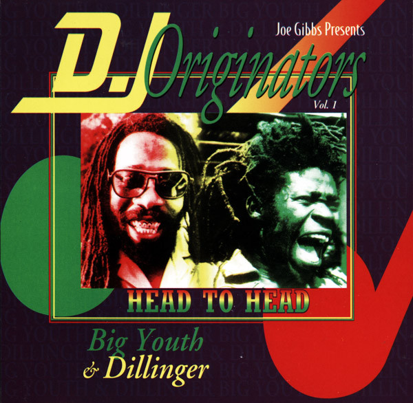 Joe Gibbs Presents D.J. Originators Vol. 1 - Head To Head