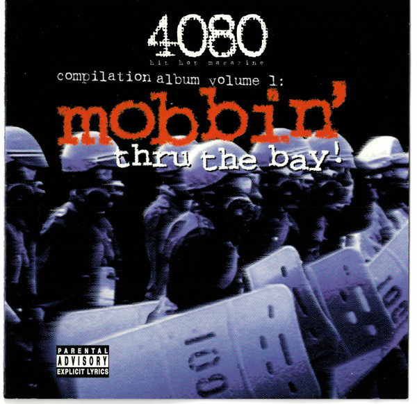4080 Hip Hop Magazine -  Compilation Album Volume 1: Mobbin' Thru The Bay!