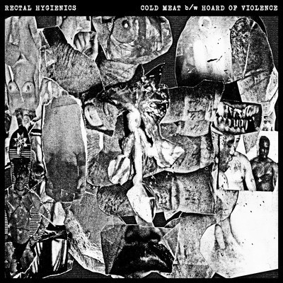 Cold Meat b/w Hoard Of Violence