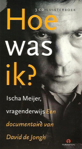 Hoe Was Ik? (Ischa Meijer, Vragenderwijs)