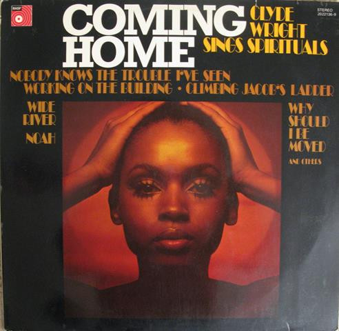 Coming Home - Clyde Wright Sings Spirituals