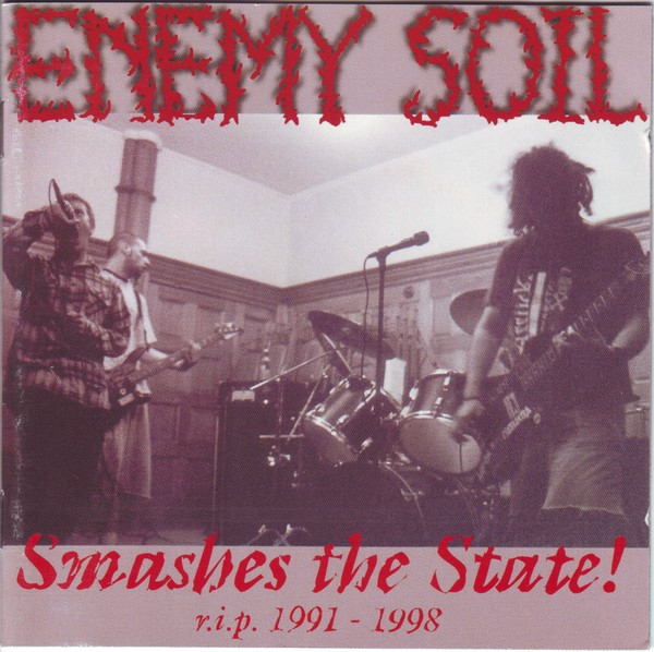 Smashes The State! - R.I.P. 1991-1998