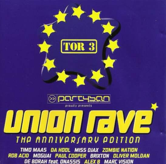 Union Rave (The Anniversary Edition)