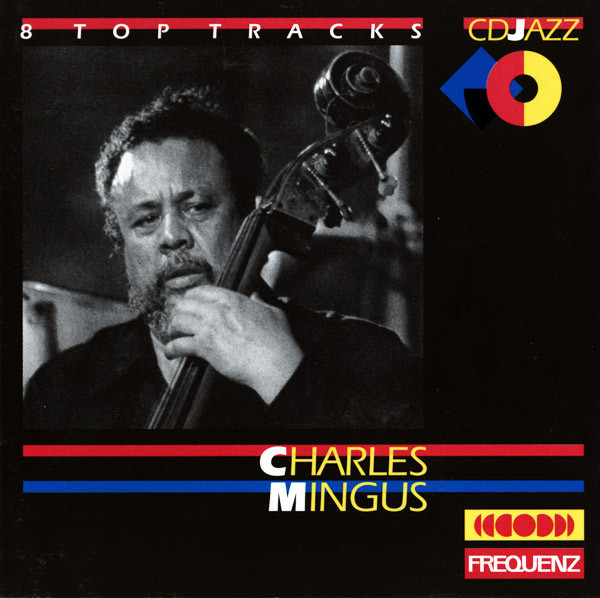 Charles Mingus (8 Top Tracks)