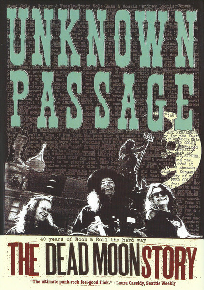 Unknown Passage, The Dead Moon Story