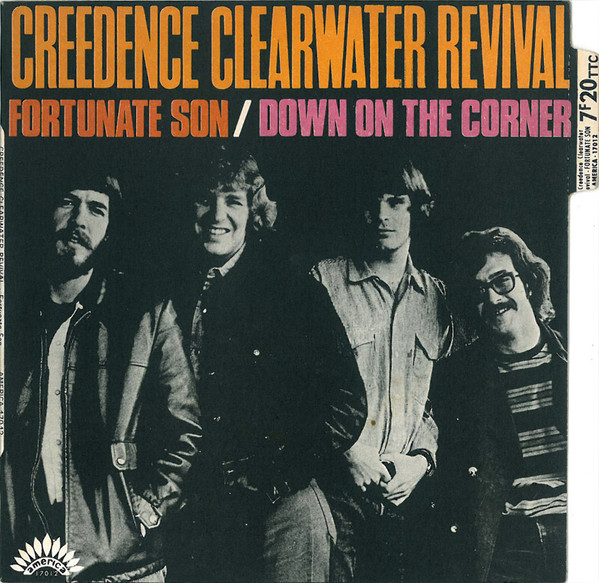 Fortunate Son / Down On The Corner