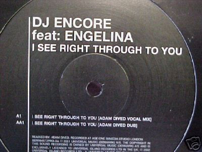 I See Right Through To You