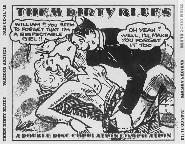 Them Dirty Blues (A Double Disc Copulation Compilation)