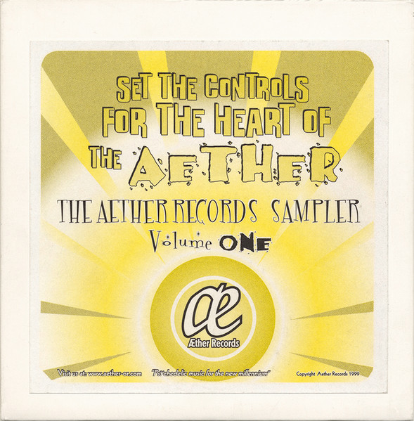 Set The Controls For The Heart Of The Aether - The Aether Records Sampler - Volume One 