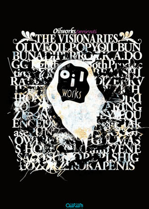 Oilworks Presents The Visionaries