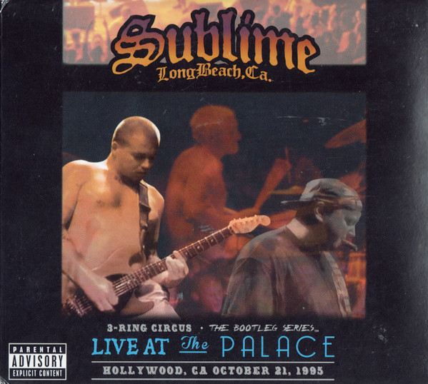 3 Ring Circus: Live At The Palace-October 21, 1995