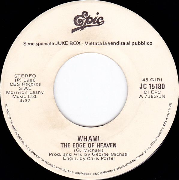 The Edge Of Heaven / One Hit (To The Body)