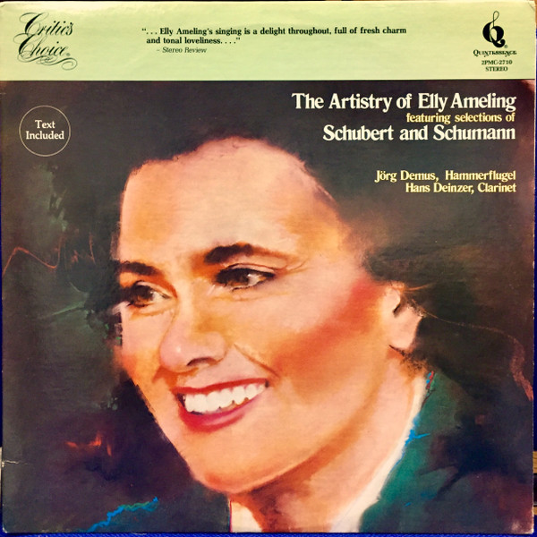 The Artistry Of Elly Ameling Featuring Selections Of Schubert And Schumann