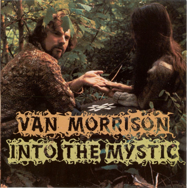 Into The Mystic