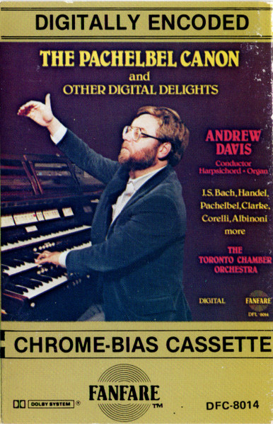 The Pachelbel Canon & Other Digital Delights