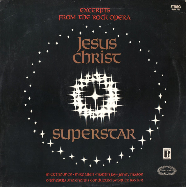 Jesus Christ Superstar (Excerpts From The Rock Opera)