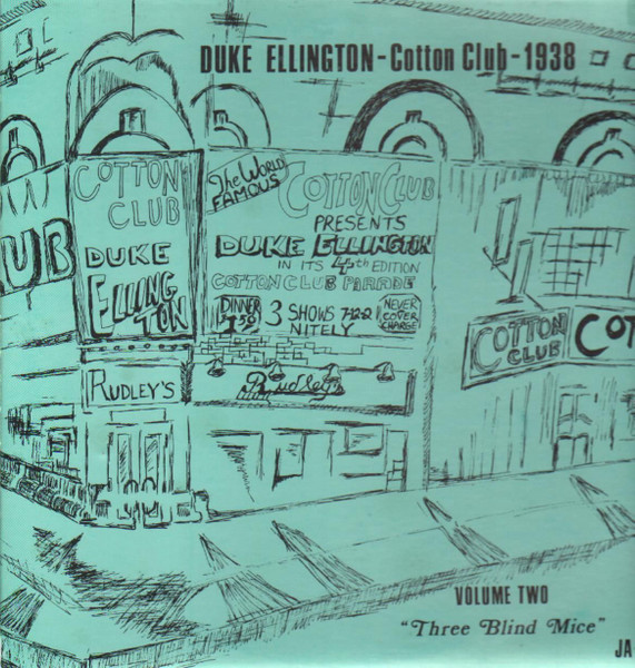 Cotton Club-1938, Volume Two, Three Blind Mice