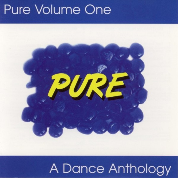 Pure Volume One - A Dance Anthology