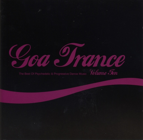 Goa Trance Volume Ten