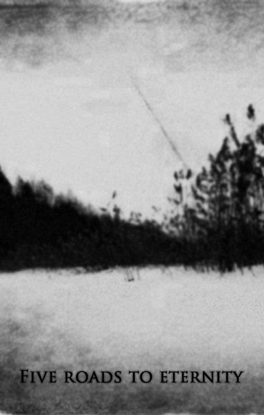 Five Roads To Eternity