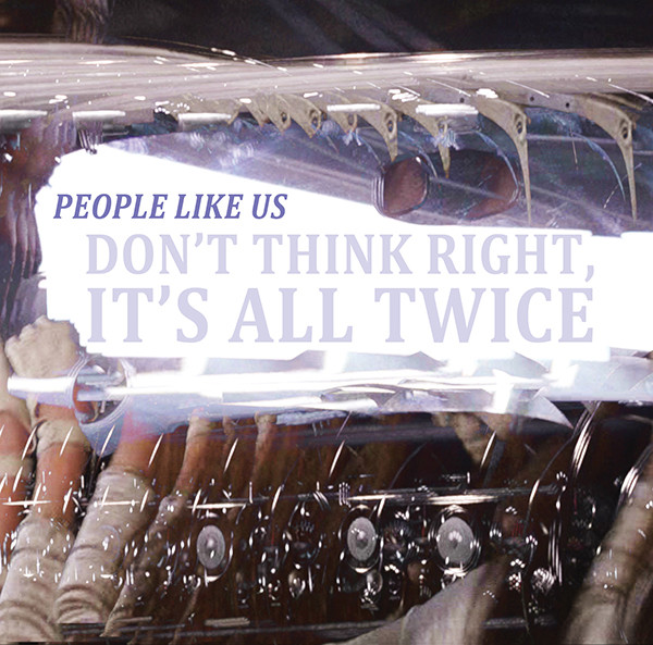 Don't Think Right, It's All Twice