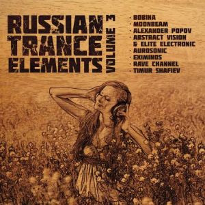 Russian Trance Elements Volume 3