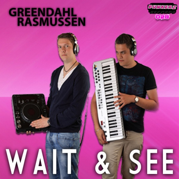 Wait & See