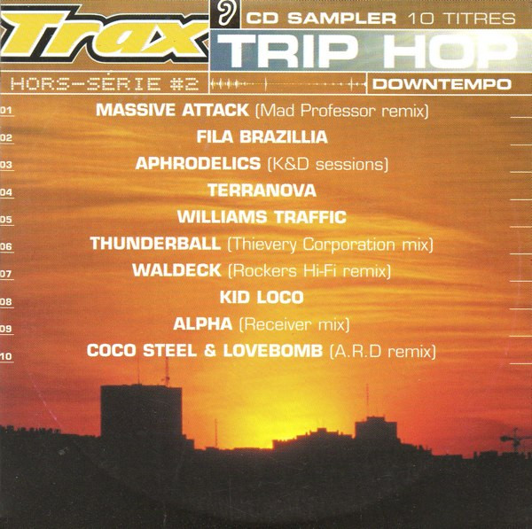 Trax Hors-Série #2 : Trip Hop - Downtempo