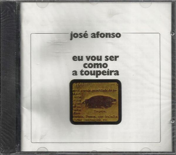 Eu Vou Ser Como A Toupeira