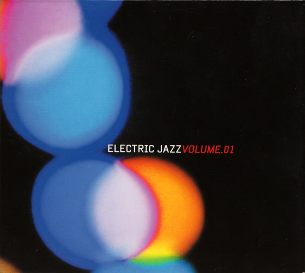 Electric Jazz Volume.01