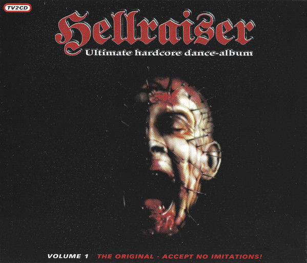 Hellraiser - Ultimate Hardcore Dance-Album - Volume 1