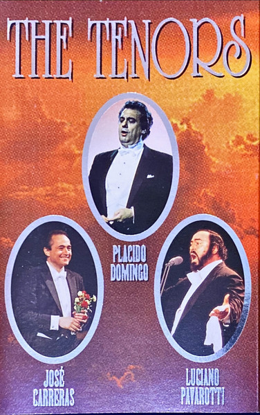 Pavarotti • Domingo • Carreras