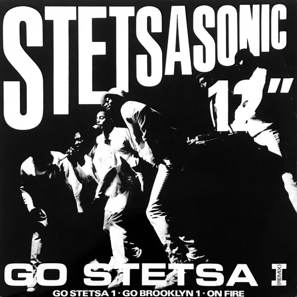 Go Stetsa I (Remix) / Go Stetsa 1 • Go Brooklyn 1 • On Fire