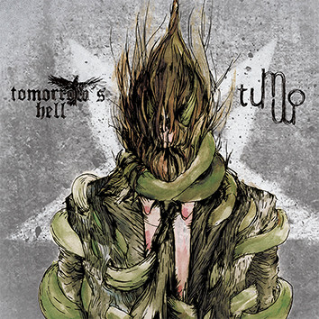 Tomorrow's Hell / Tummo