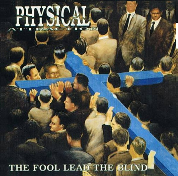 The Fool Lead The Blind